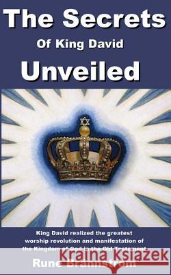 The Secrets of King David Unveiled Rune Brannstrom 9781500866082 Createspace - książka