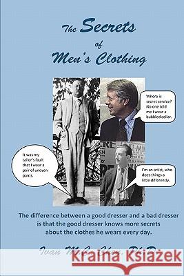 The Secrets of Men's Clothing Ivan M. C. Che 9781453880043 Createspace - książka