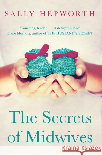 The Secrets of Midwives Sally Hepworth 9781447279877 PAN - książka