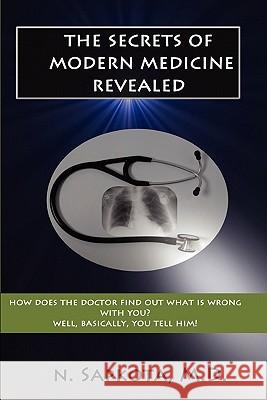 The Secrets of Modern Medicine Revealed Nabin Sapkota 9780982696507 Medtale Publishing - książka