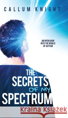 The Secrets of My Spectrum    9781916258679 Frami Books - książka