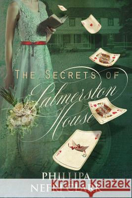 The Secrets of Palmerston House: Large print Phillipa Nefri Clark Power Studios Steam 9780648552901 Phillipa Nefri Clark - książka