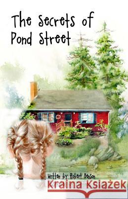 The Secrets of Pond Street Robert Benson Matthew McCosco 9781502345592 Createspace - książka