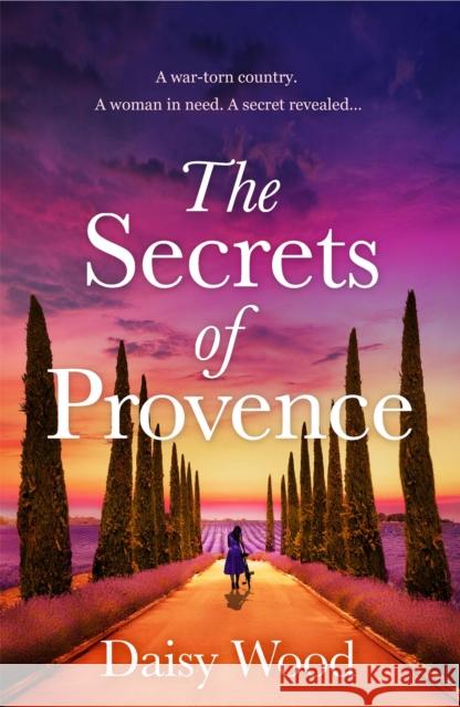 The Secrets of Provence Daisy Wood 9780008699222 HarperCollins Publishers - książka