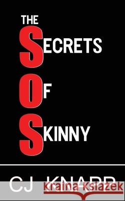 The Secrets of Skinny Cj Knapp 9781735467412 Carole Johnson - książka