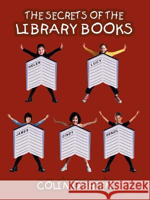 The Secrets of the Library Books Colin O'Brien 9781420808636 Authorhouse - książka