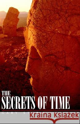 The Secrets of Time Gary Sturm 9781413424584 XLIBRIS CORPORATION - książka