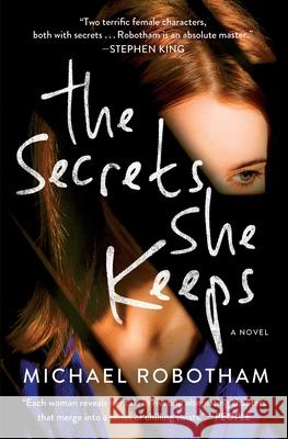 The Secrets She Keeps Michael Robotham 9781501170324 Scribner Book Company - książka