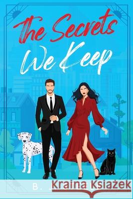 The Secrets We Keep B. J. Steele 9781835565452 Hmd Publishing - książka