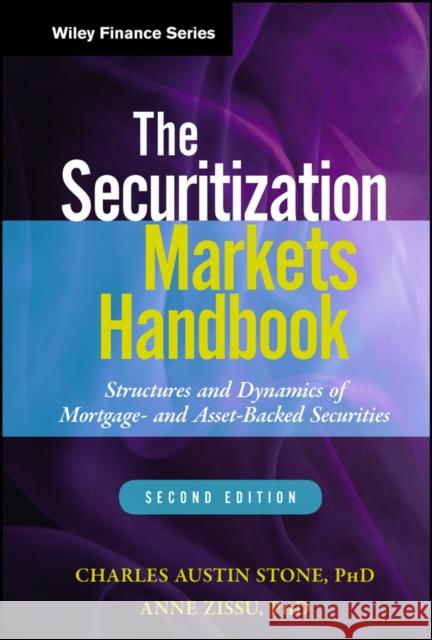 The Securitization Markets Handbook: Structures and Dynamics of Mortgage- And Asset-Backed Securities Zissu, Anne 9781118006740 Wiley - książka