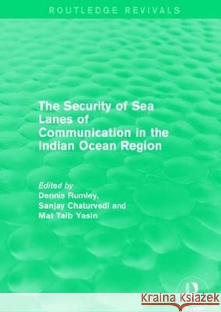 The Security of Sea Lanes of Communication in the Indian Ocean Region  9781138929173 Taylor and Francis - książka