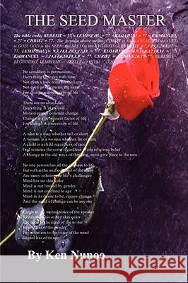 THE Seed Master Ken Nunoo 9781435717329 Lulu.com - książka
