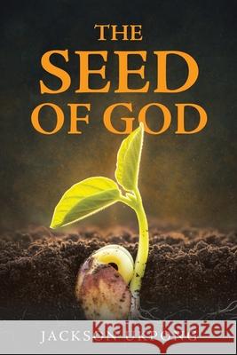 The Seed of God Jackson Ukpong 9781968537265 Write and Release Publishing - książka
