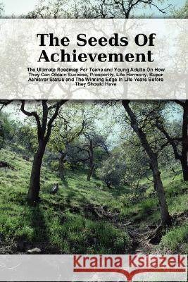 The Seeds Of Achievement Scott Nicholson 9780615185194 Innovention Marketing, LLC - książka