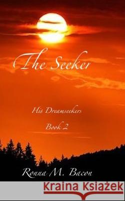 The Seeker Bacon 9781989699744 Ronna Bacon - książka