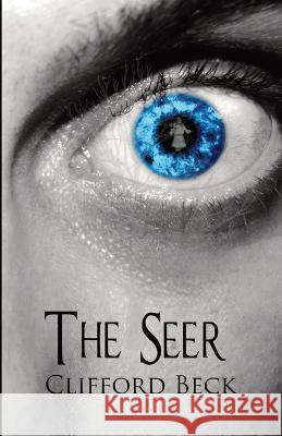 The Seer Clifford Beck   9781088205709 IngramSpark - książka