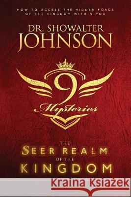 The Seer's Realm Of The Kingdom Johnson, Showalter 9780692150238 Commonwealth Embassy - książka