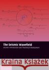 The Seismic Wavefield: Volume 1, Introduction and Theoretical Development B. L. N. Kennett Brian L. N. Kennett 9780521006637 Cambridge University Press