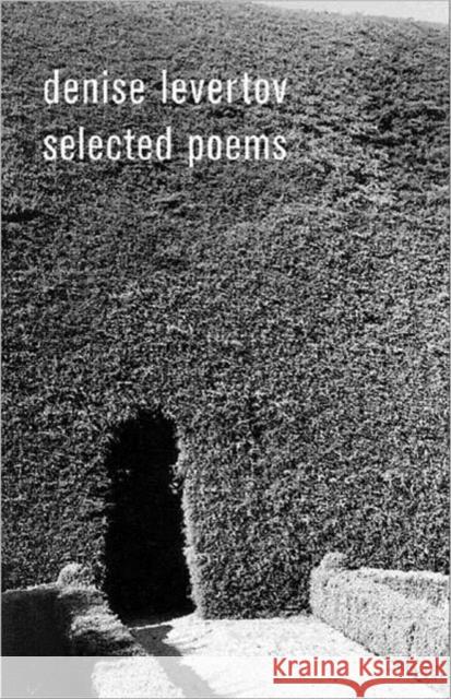 The Selected Poems of Denise Levertov Paul A. Lacey Paul A. Lacey Robert Creeley 9780811215206 New Directions Publishing Corporation - książka