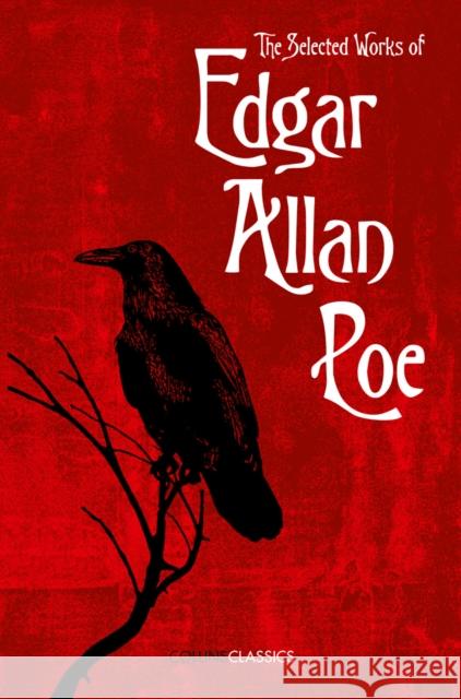The Selected Works of Edgar Allan Poe Edgar Allan Poe 9780008182298 HarperCollins Publishers - książka