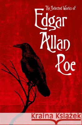 The Selected Works of Edgar Allan Poe (Collins Classics) Edgar Allan Poe 9780008329501 William Collins - książka