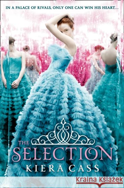 The Selection Kiera Cass 9780007466696 HarperCollins Publishers - książka