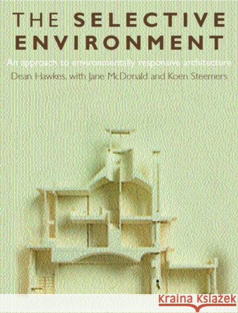 The Selective Environment Dean Hawkes Hawkes Dean                              Jane McDonald 9780419235309 Taylor & Francis - książka