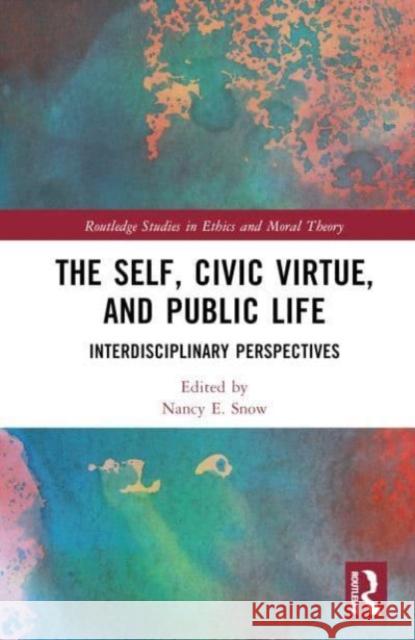 The Self, Civic Virtue, and Public Life  9781032435480 Taylor & Francis Ltd - książka