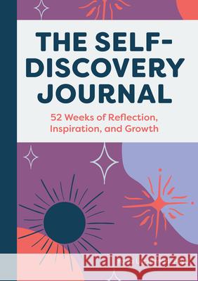 The Self-Discovery Journal: 52 Weeks of Reflection, Inspiration, and Growth Yana Lechtman 9781648767678 Rockridge Press - książka