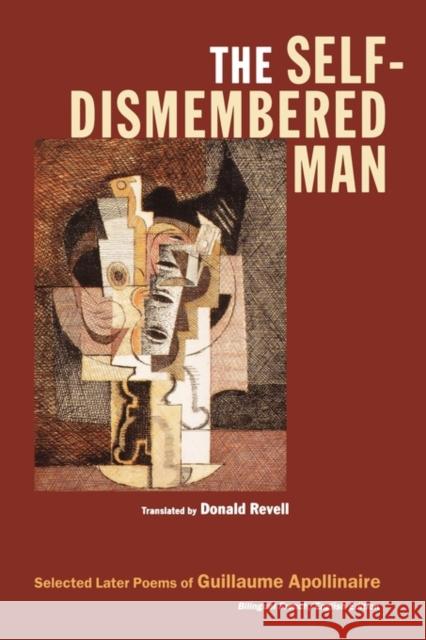 The Self-Dismembered Man: A Social History of the American Musical Theatre Guillaume Apollinaire Donald Revell Wesleyan University Press 9780819566911 Wesleyan University Press - książka