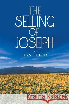 The Selling of Joseph Dan Peled 9781532077395 iUniverse - książka