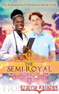 The Semi-Royal Fiona West 9781952172014 Tempest and Kite Publishing LLC - książka