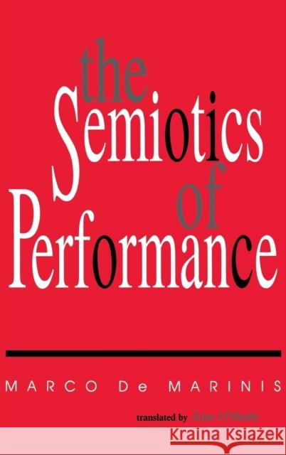 The Semiotics of Performance Marco D 9780253316868 Indiana University Press - książka