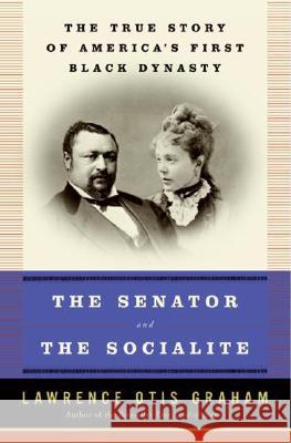 The Senator and the Socialite Lawrence Otis Graham 9780061120794 HarperLargePrint - książka