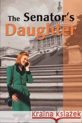 The Senator's Daughter Robert L. Bailey 9780595142194 Writers Club Press - książka