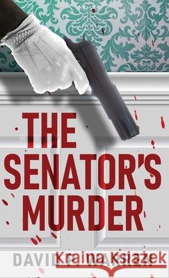 The Senator's Murder David P. Warren 9784824195180 Next Chapter - książka