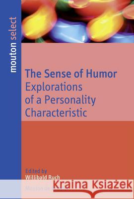The Sense of Humor Ruch, Willibald 9783110198294 Mouton de Gruyter - książka