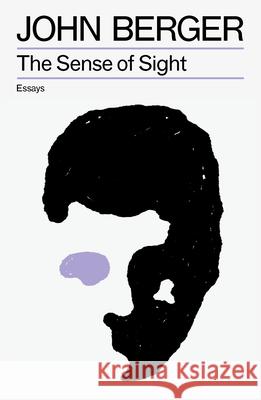The Sense of Sight John Berger 9781804298695 Verso - książka