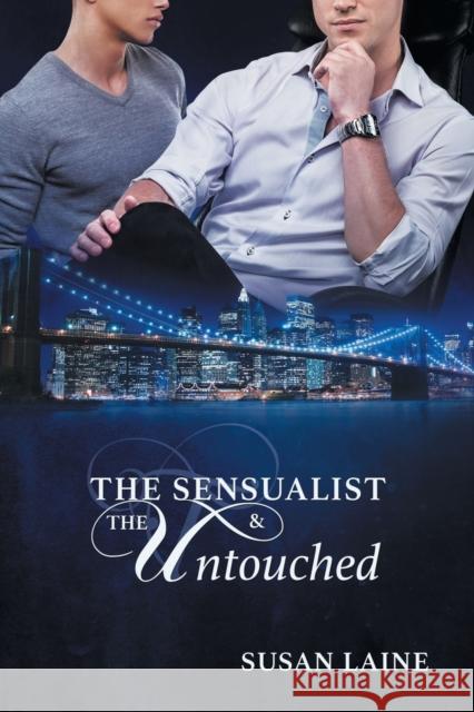 The Sensualist & the Untouched Susan Laine 9781632165008 Dreamspinner Press - książka