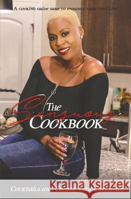 The Sensuous Cookbook Chermean Taylor Shawn Bell 9781513645407 Books by Chermean - książka