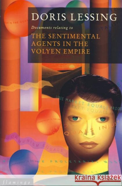 The Sentimental Agents in the Volyen Empire Doris Lessing 9780006547228 HarperCollins Publishers - książka