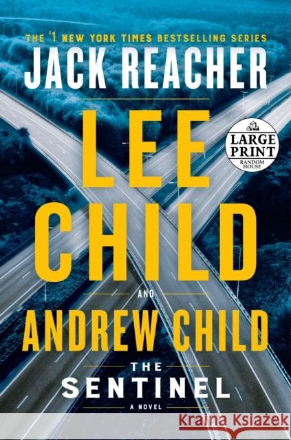 The Sentinel: A Jack Reacher Novel Lee Child Andrew Child 9780593295144 Random House Large Print Publishing - książka