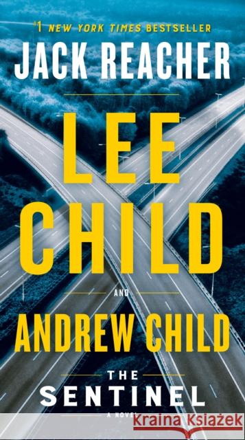 The Sentinel: A Jack Reacher Novel Lee Child Andrew Child 9781984818485 Dell - książka