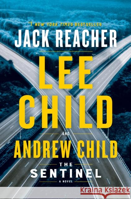 The Sentinel: A Jack Reacher Novel Lee Child Andrew Child 9781984818492 Bantam - książka