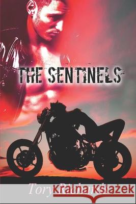 The Sentinels Tory Richards 9781521871140 Independently Published - książka