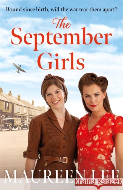 The September Girls: A superb Liverpool saga from the RNA award-winning author Maureen Lee 9781398705722 Orion Publishing Co - książka