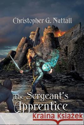 The Sergeant's Apprentice Christopher G Nuttall 9781606193242 Paladin Timeless Books - książka