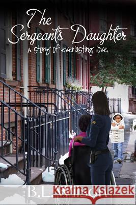 The Sergeant's Daughter: a story of everlasting love Design, Llpix 9781726498586 Createspace Independent Publishing Platform - książka