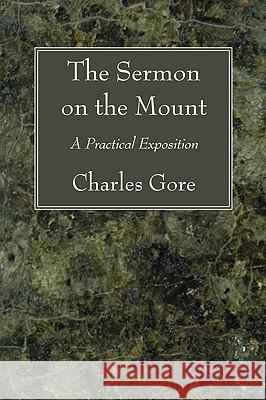 The Sermon on the Mount Gore, Charles 9781606089217 Wipf & Stock Publishers - książka