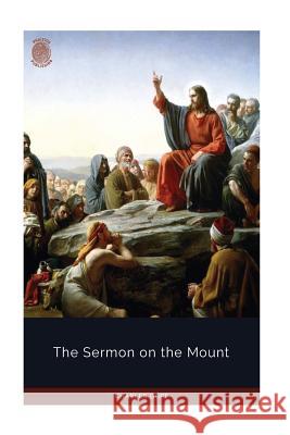 The Sermon on the Mount Charles Gore 9781726474917 Createspace Independent Publishing Platform - książka